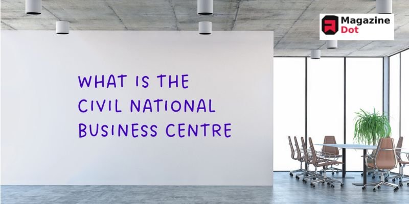 Civil National Business Centre